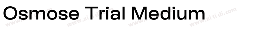 Osmose Trial Medium字体转换 Osmose Trial Medium字体转换